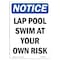 Signmission OSHA Notice, 7" Height, Lap Pool Swim At Your Own Risk Sign, 7" X 5", Portrait OS-NS-D-57-V-13955 - alternate 1